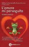 [Le avventure sentimentali di Monica 03] • L'Amore Mi Perseguita